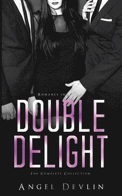 Double Delight Complete Collection