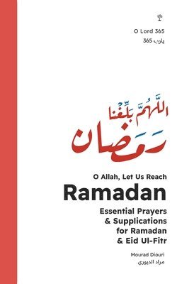 O Allah, Let Us Reach Ramadan (&#1575;&#1604;&#1604;&#1607;&#1605; &#1576;&#1604;&#1594;&#1606;&#1575; &#1585;&#1605;&#1590;&#1575;&#1606;) 1