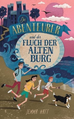 bokomslag Die Abenteurer und der Fluch der Alten Burg