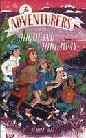 Jemma Hatt - Adventurers and the Highland Hideaway, Häftad