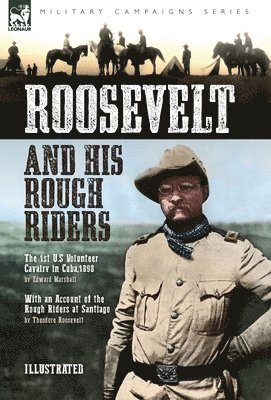 bokomslag Roosevelt & His Rough Riders