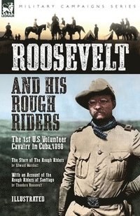 bokomslag Roosevelt & His Rough Riders