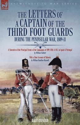 bokomslag Letters of a Captain of the Third Foot Guards During the Peninsular War, 1809-11