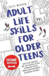 bokomslag Adult Life Skills for Older Teens, Home Edition