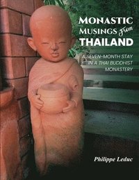 bokomslag Monastic Musings From Thailand