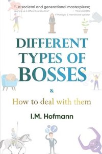 bokomslag Different Types of Bosses and How to Deal With Them