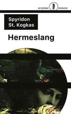 Spyridon St Kogkas - Hermeslang, Häftad. Tillgänglighet: Tillfälligt slut