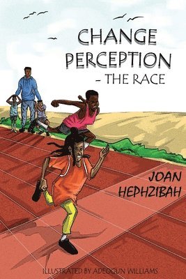 The race - CHANGE PERCEPTION 1