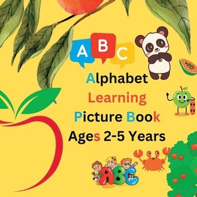 bokomslag Alphabet Learning Picture Book For Kids Aged 2-5 Years