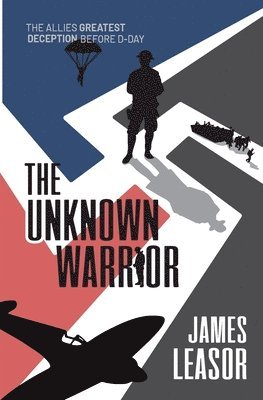 James Leasor - Unknown Warrior, Häftad