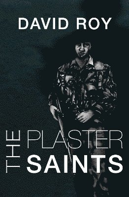 bokomslag The Plaster Saints