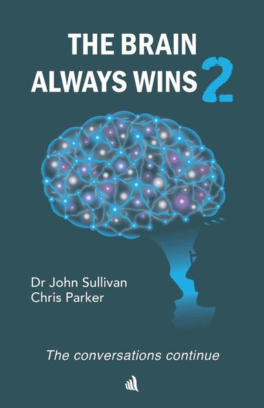 John Sullivan, Chris Parker - Brain Always Wins2, Inbunden