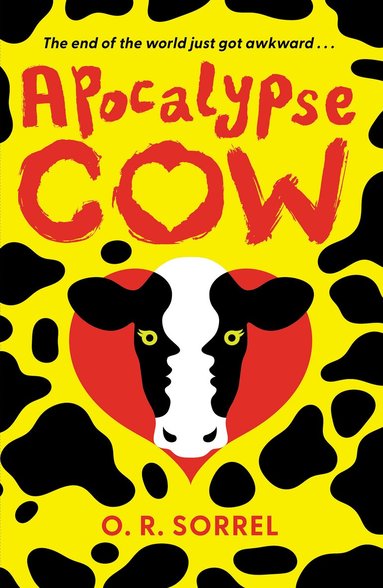 O.R. Sorrel - Apocalypse Cow, Häftad