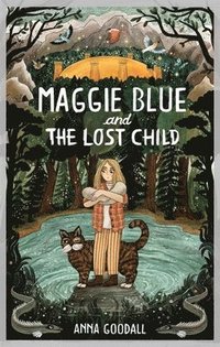 bokomslag Maggie Blue and the Lost Child