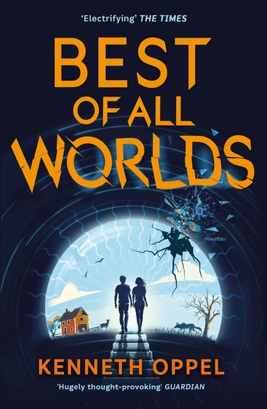 Kenneth Oppel, Bella Pearson - Best of All Worlds – The Times Children's Book of the Year 2025, Inbunden