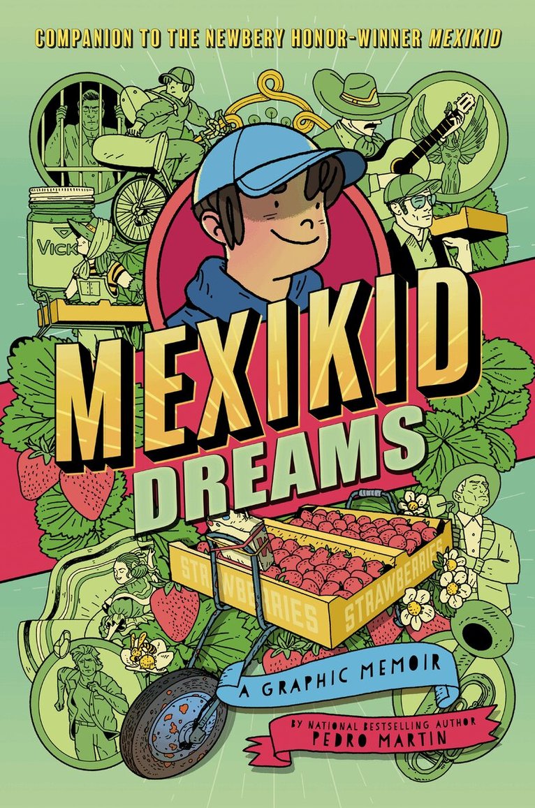 Pedro Martin - Mexikid Dreams: A Graphic Memoir, Häftad