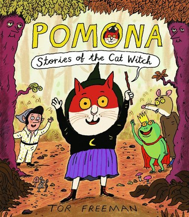 Tor Freeman - Pomona: Stories of the Cat Witch, Inbunden