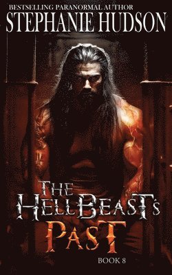 bokomslag The HellBeast's Past