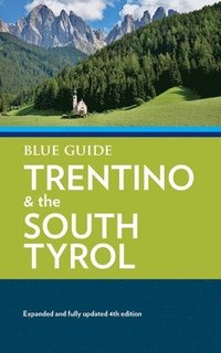 bokomslag Blue Guide Trentino & the South Tyrol