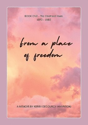 From a place of freedom 1