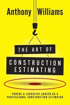 The Art of Construction Estimating 1