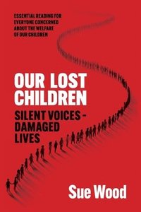 bokomslag Our Lost Children