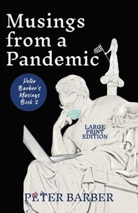 bokomslag Musings from a Pandemic - Large Print Edition