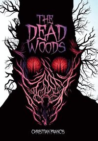 bokomslag The Dead Woods