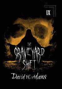 bokomslag Graveyard Shift