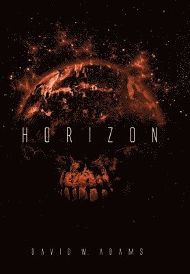 David W Adams - Horizon, Inbunden