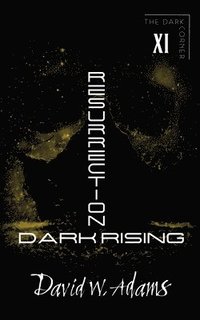 bokomslag Resurrection: Dark Rising
