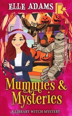 Mummies & Mysteries 1