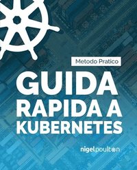 bokomslag Guida rapida a Kubernetes