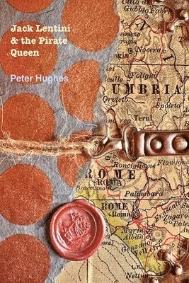 Peter Hughes - Jack Lentini & the Pirate Queen, Häftad