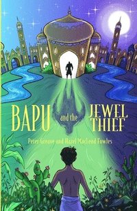 bokomslag Bapu and The Jewel Thief