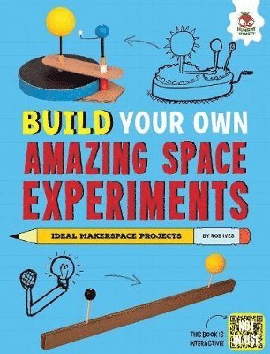 Build Your Own Amazing Space Experiments 1