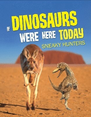 If Dinosaurs Were Here Today 1