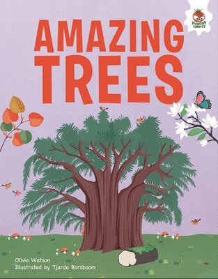 Amazing Trees: An Illustrated Guide 1