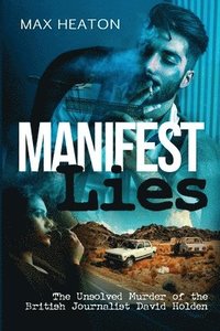 bokomslag Manifest Lies