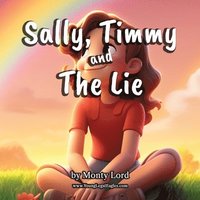 bokomslag Sally, Timmy and the Lie