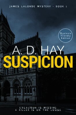 Suspicion: A James Lalonde Novella (Dyslexia Friendly)