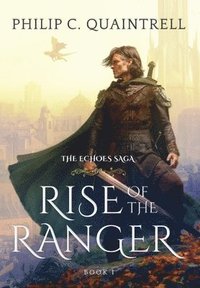 bokomslag Rise of the Ranger