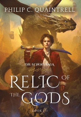 bokomslag Relic of the Gods: (The Echoes Saga: Book 3)
