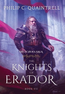 bokomslag The Knights of Erador: (The Echoes Saga: Book 7)