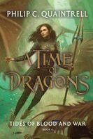 Philip C Quaintrell - Tides of Blood and War (A Time of Dragons, Häftad