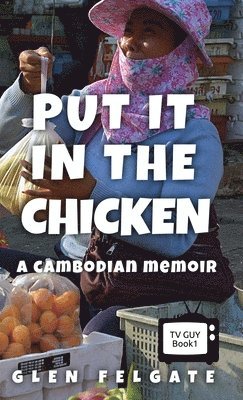bokomslag Put it in the Chicken