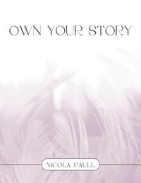bokomslag Own your Story