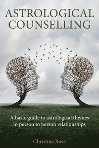 bokomslag Astrological Counselling