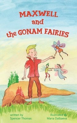 bokomslag Maxwell and the Gonam Fairies