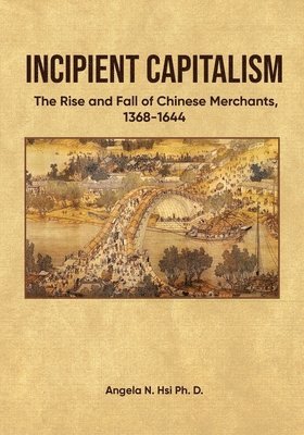 Incipient Capitalism 1